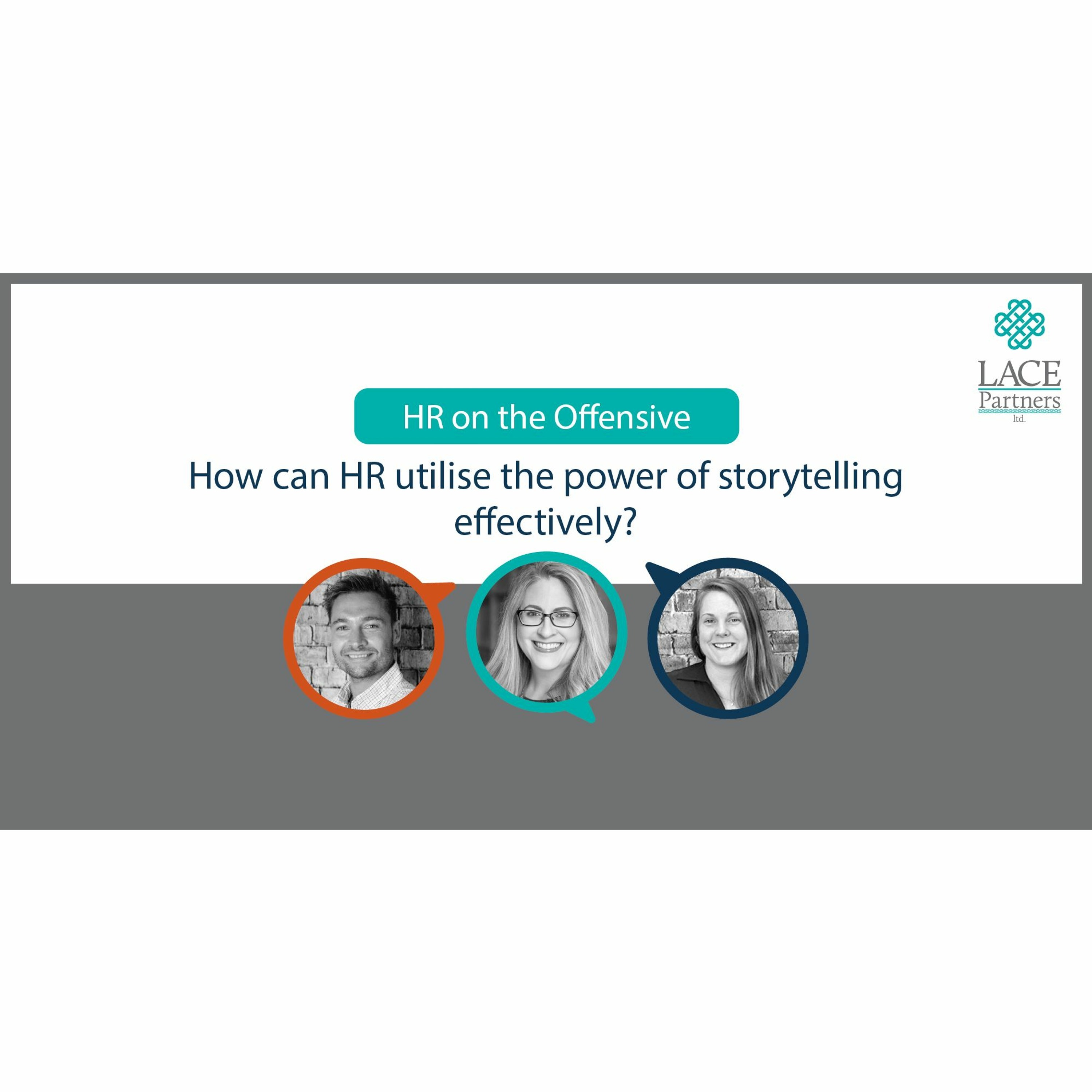 How can HR utilise the power of storytelling effectively?